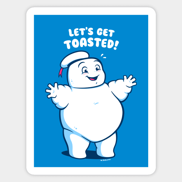 Let's get toasted Sticker by wloem